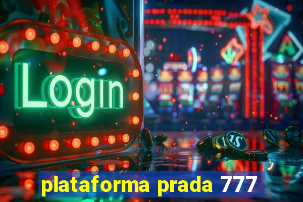 plataforma prada 777